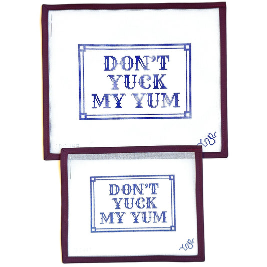 "Don't Yuck My Yum" Hand Painted Needlepoint Canvas