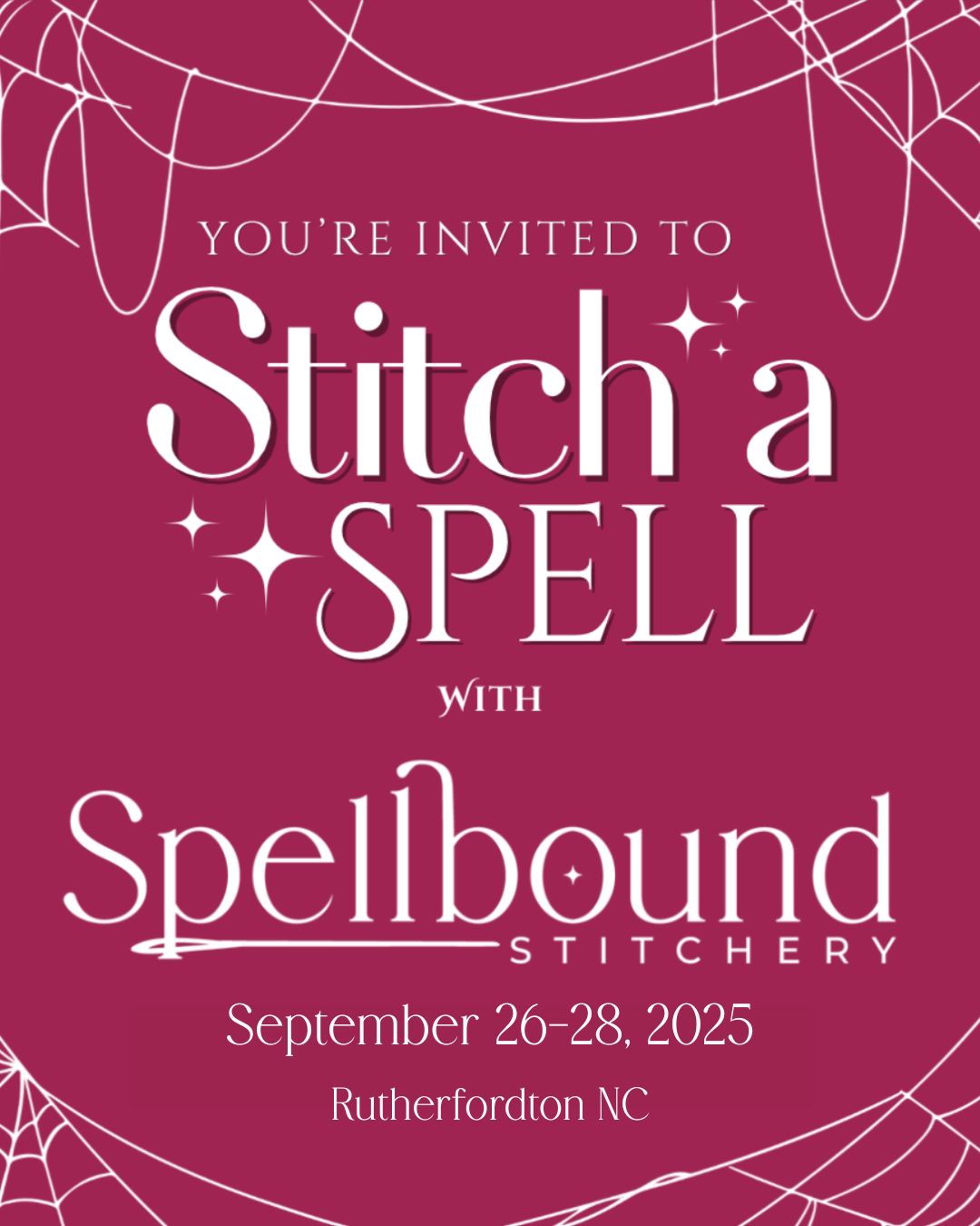 Ticket to Stitch a Spell with Spellbound Stitchery September 26, 27, 28 2025