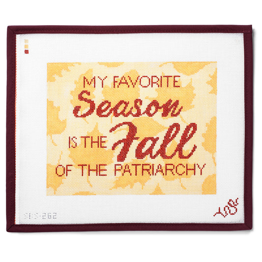 My Favorite Season is the Fall of the Patriarchy Needlepoint Canvas